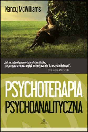 Psychoterapia psychoanalityczna. Poradnik praktyka