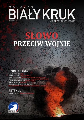 Magazyn Biały Kruk Numer Specjalny #2: Słowo przeciw wojnie