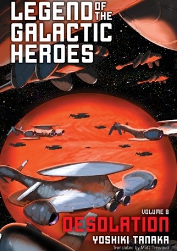 Legend of the Galactic Heroes, Vol. 8: Desolation