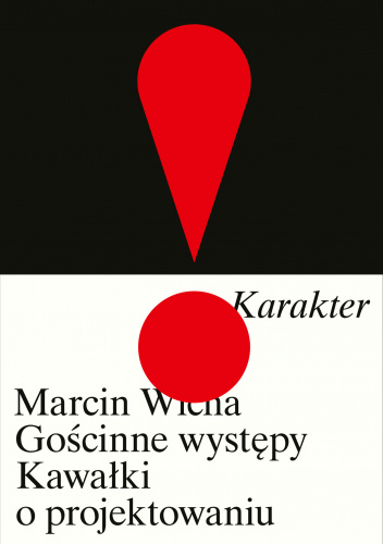 Gościnne występy. Kawałki o projektowaniu