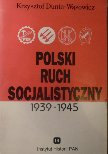 Polski ruch socjalistyczny : 1939-1945