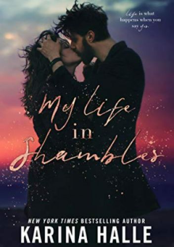My life shambels