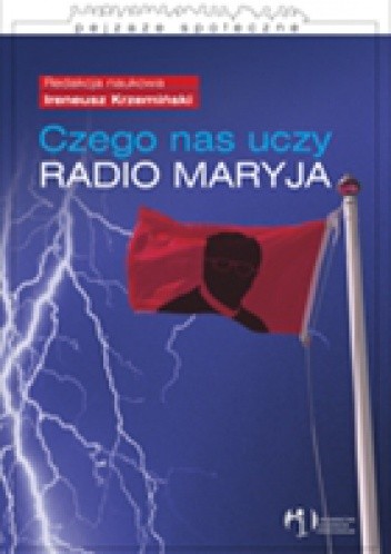 Czego nas uczy Radio Maryja?