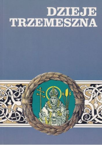 Dzieje Trzemeszna