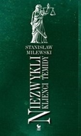 Niezwykli klienci Temidy