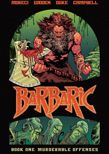Barbaric, Book One: Murderable Offenses