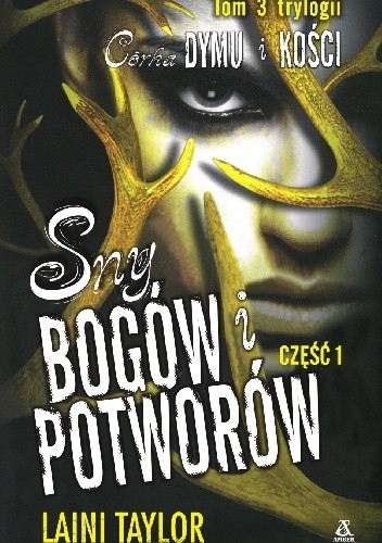 Sny bogów i potworów (część 1)
