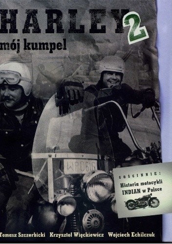 Harley mój kumpel 2