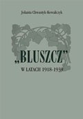 "Bluszcz" w latach 1918-1939. Tematyka społeczna oraz problemy kultury i literatury.
