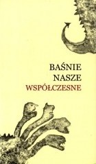 Baśnie nasze współczesne