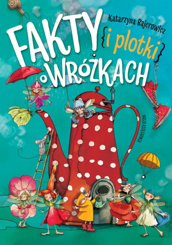 Fakty i plotki o wróżkach