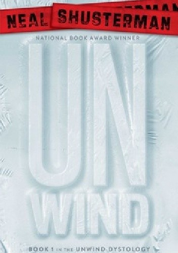 The Complete Unwind Dystology