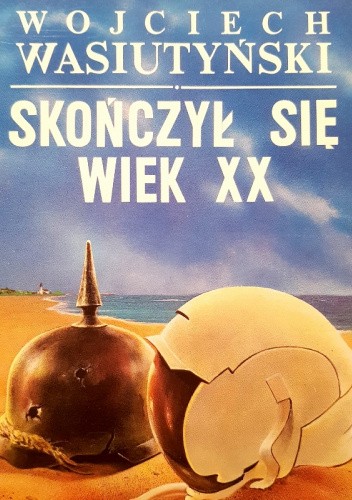 Skończył się wiek XX