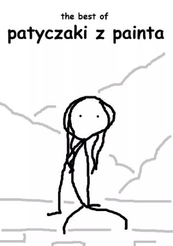 Patyczaki z painta: the best of