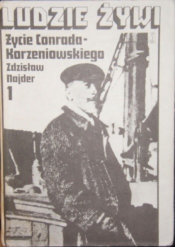 Życie Conrada-Korzeniowskiego. Tom 1