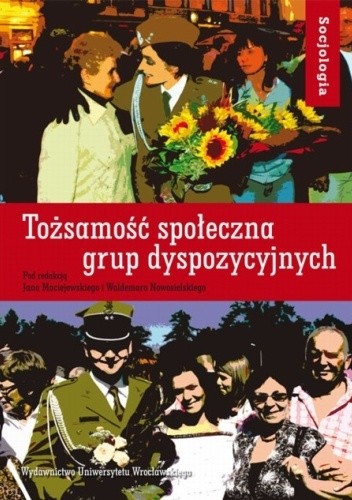 Tożsamość społeczna grup dyspozycyjnych