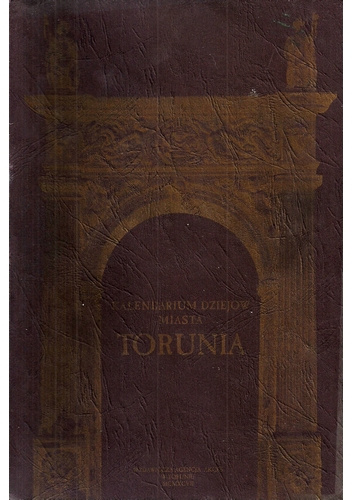 Kalendarium dziejów miasta Torunia