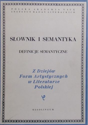 Słownik i semantyka. Definicje semantyczne