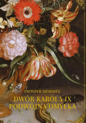 Dwór Karola IX. Podwójna omyłka