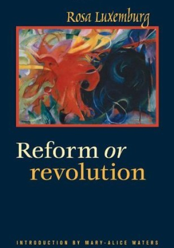 Reform or Revolution