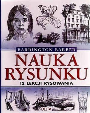 Nauka rysunku. 12 lekcji rysowania