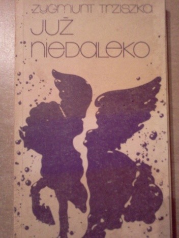 Już niedaleko