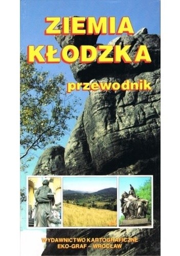 Ziemia Kłodzka. Przewodnik