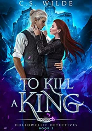 To Kill a King