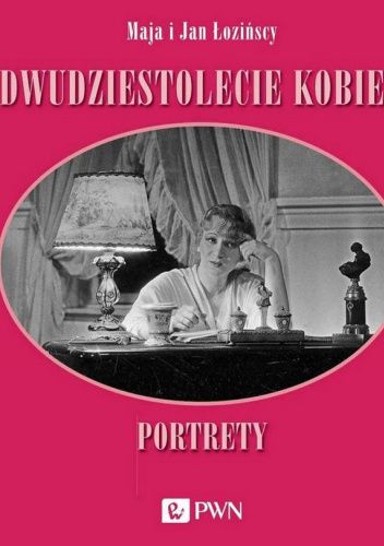Dwudziestolecie kobiet. Portrety