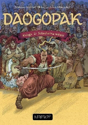 Daogopak. Księga druga: Szlachetna miłość