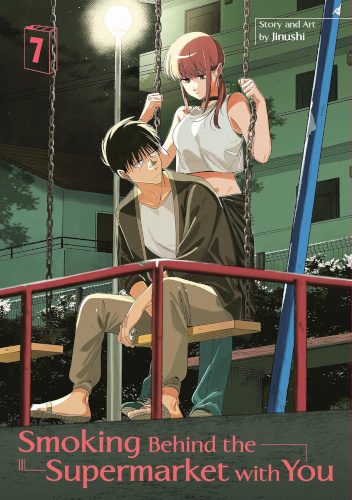 Smoking Behind the Supermarket with You, Vol. 7
