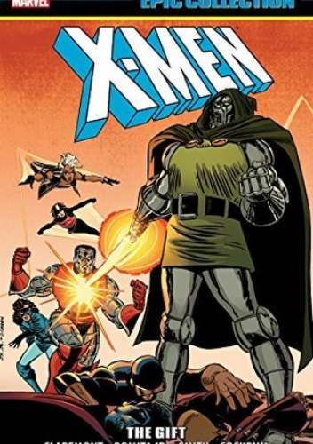 X-Men Epic Collection. The Gift