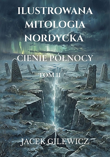 Ilustrowana Mitologia Nordycka _ Cienie Północy Tom II