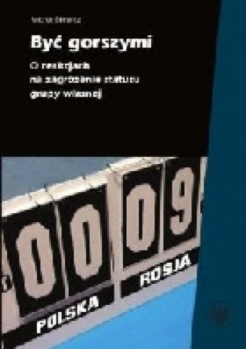 Być gorszymi. O reakcjach na zagrożenie statusu grupy własnej