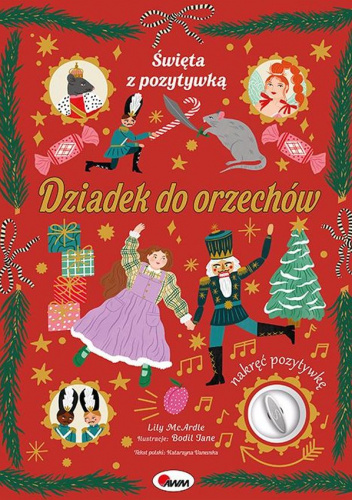 Dziadek do orzechów. Święta z pozytywką