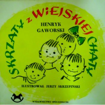 Skrzaty z wiejskiej chaty