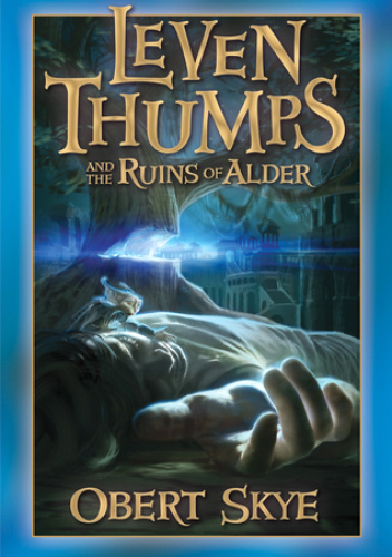Leven Thumps and the Ruins of Alder