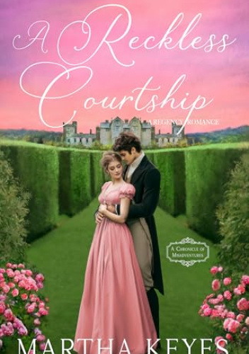 A Reckless Courtship