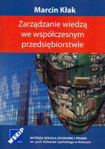 Zarządzanie wiedzą we współczesnym przedsiębiorstwie
