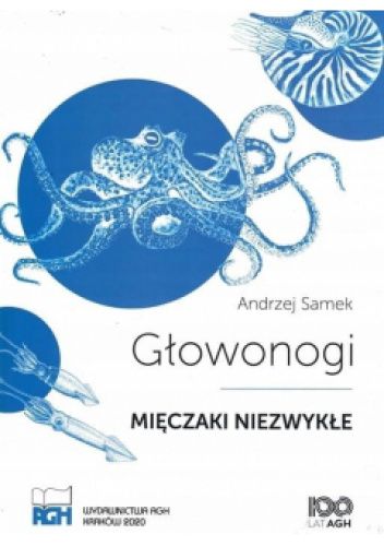 Głowonogi - mięczaki niezwykłe