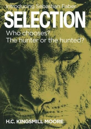 Selection: Who chooses? The hunter or the hunted?