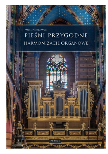 Pieśni przygodne. Harmonizacje organowe