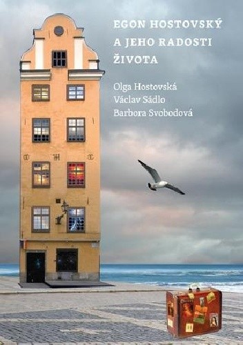 Egon Hostovský a jeho radosti života