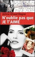 N'oublie pas que JE T'AIME