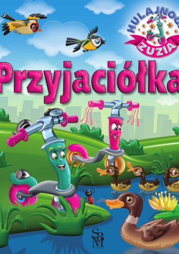 Hulajnoga Zuzia. Przyjaciółka