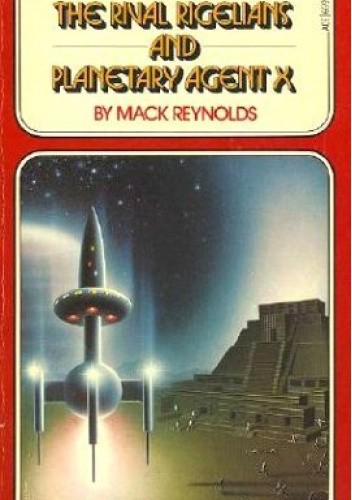 The Rival Rigelians and Planetary Agent X