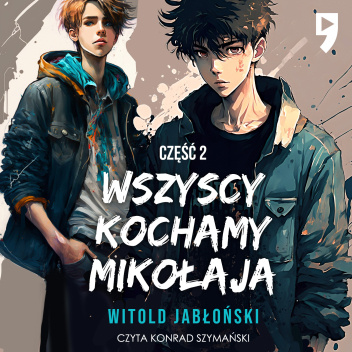 Wszyscy kochamy Mikołaja cz. 2