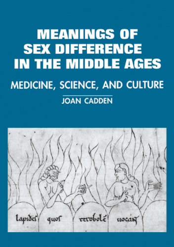 The Meanings of Sex Difference in the Middle Ages