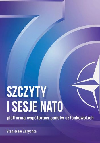 Szczyty i sesje NATO platformą współpracy państw członkowskich