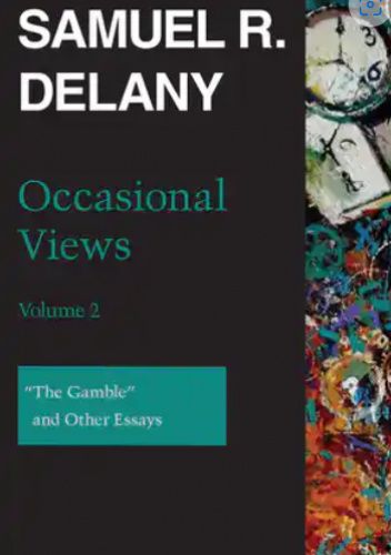 Occasional Views, Volume 2 "The Gamble" and Other Essays